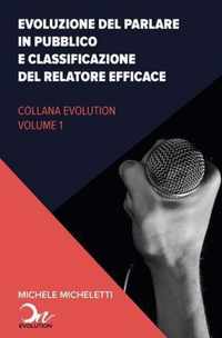 Evoluzione del public speaking e classificazione del relatore efficace