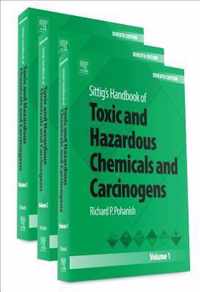 Sittig's Handbook of Toxic and Hazardous Chemicals and Carcinogens