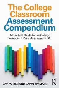 The College Classroom Assessment Compendium