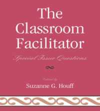 The Classroom Facilitator