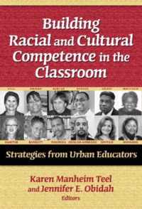 Building Racial and Cultural Competence in the Classroom