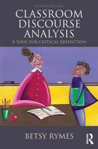 Classroom Discourse Analysis