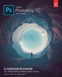 Adobe Photoshop CC Classroom in a Book (2017 release)