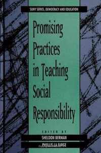 Promising Practices in Teaching Social Responsibility