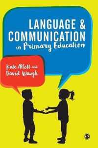 Language and Communication in Primary Schools