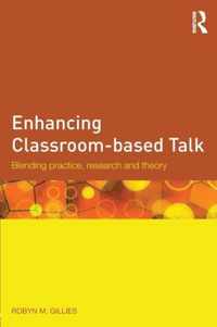 Enhancing Classroom-based Talk