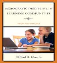 Democratic Discipline in Learning Communities