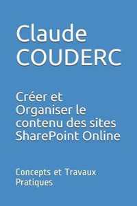 Creer et Organiser le contenu des sites SharePoint Online