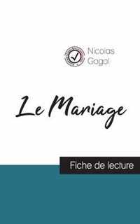 Le Mariage de Nicolas Gogol (fiche de lecture et analyse complète de l'oeuvre)