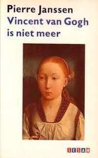 Vincent van gogh is niet meer