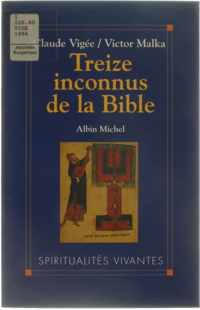 Treize Inconnus de La Bible