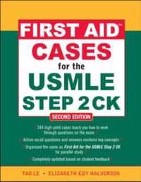 First Aid Cases for the USMLE Step 2 CK, Second Edition