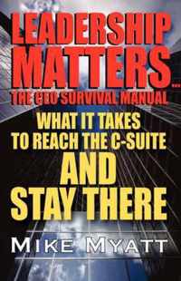 Leadership Matters...the CEO Survival Manual