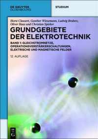 Gleichstromnetze, Operationsverstärkerschaltungen, elektrische und magnetische Felder