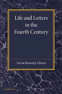 Life and Letters in the Fourth Century