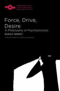 Force, Drive, Desire