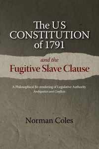 The US Constitution of 1791 and the Fugitive Slave Clause