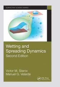 Wetting and Spreading Dynamics, Second Edition