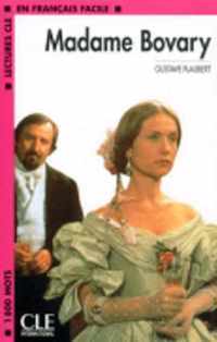 Lectures en français facile niveau 4: Madame Bovary