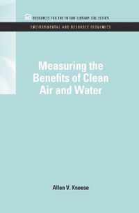 Measuring the Benefits of Clean Air and Water