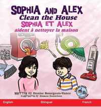 Sophia and Alex Clean the House