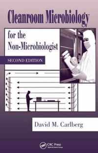 Cleanroom Microbiology for the Non-Microbiologist