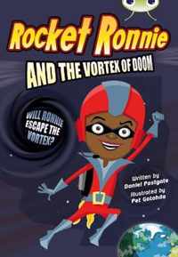 Bug Club Independent Fiction Year 4 Grey A Rocket Ronnie and the Vortex of Doom