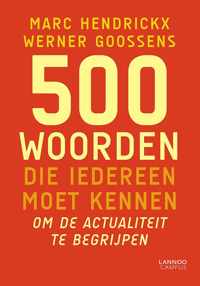 500 woorden die iedereen moet kennen om de actualiteit te begrijpen