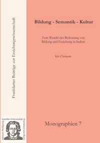 Bildung - Semantik - Kultur