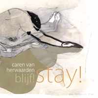 Blijf!/ Stay!