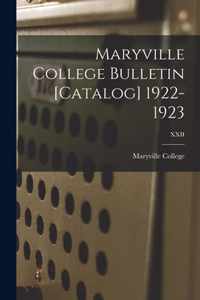 Maryville College Bulletin [Catalog] 1922-1923; XXII