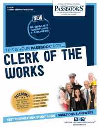 Clerk of the Works (C-3230): Passbooks Study Guide