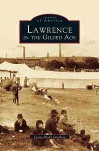 Lawrence in the Gilded Age