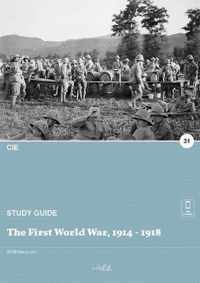 The First World War, 1914 - 1918