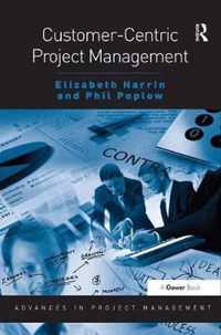 Customer-Centric Project Management