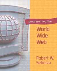 Programming the World Wide Web