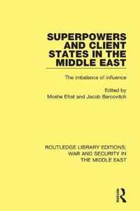 Superpowers and Client States in the Middle East