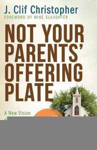 Not Your Parents' Offering Plate