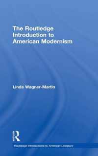 The Routledge Introduction to American Modernism