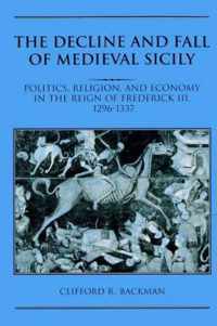 The Decline and Fall of Medieval Sicily