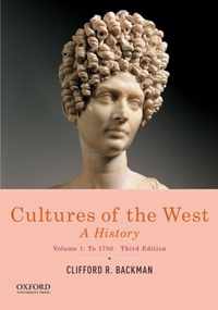 Cultures of the West: A History, Volume 1