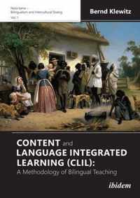 Content and Language Integrated Learning (CLIL): A Methodology of Bilingual Teaching