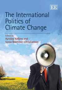 The International Politics of Climate Change