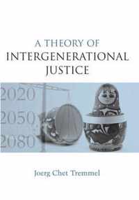 A Theory of Intergenerational Justice