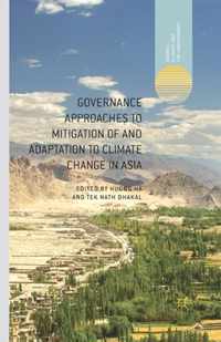 Governance Approaches to Mitigation of and Adaptation to Climate Change in Asia