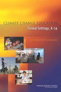 Climate Change Education in Formal Settings, K-14