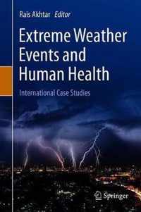 Extreme Weather Events and Human Health