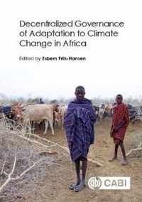 Decentralized Governance of Adaptation to Climate Change in Africa