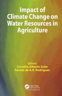 Impact of Climate Change on Water Resources in Agriculture