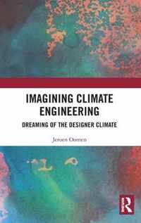 Imagining Climate Engineering